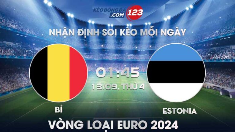 Tip soi kèo trực tiếp Bỉ vs Estonia – 01h45 ngày 13/09/2023 – Vòng loại Euro 2024