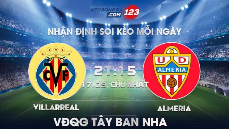 Soi Kèo Trực Tiếp Villarreal vs Almeria – 21h15 ngày 17/09/2023 – VĐQG Tây Ban Nha