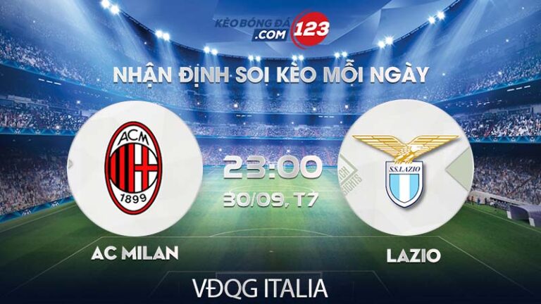 Soi kèo AC Milan vs Lazio – 23h00 ngày 30/09/2023 – VĐQG Italia