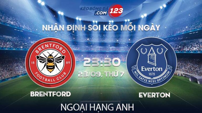 Soi kèo Brentford vs Everton – 23h30 ngày 23/09/2023 – Ngoại Hạng Anh
