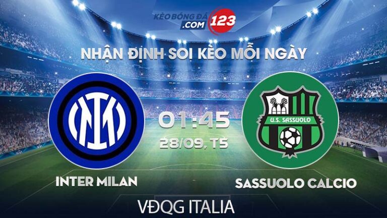 Soi kèo Inter Milan vs Sassuolo Calcio – 01h45 ngày 28/09/2023 – VĐQG Italia