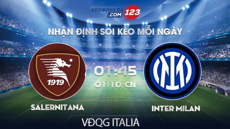 Soi kèo Salernitana vs Inter Milan – 01h45 ngày 01/10/2023 – VĐQG Italia