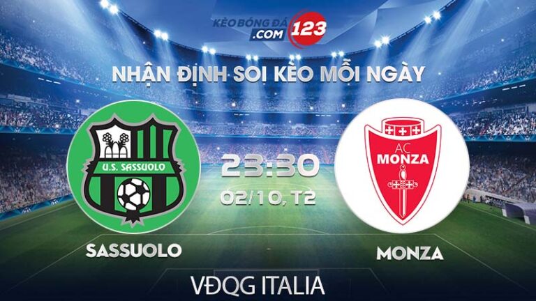 Soi kèo Sassuolo vs Monza – 23h30 ngày 02/10