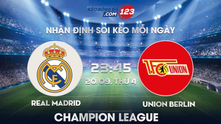 Soi kèo trực tiếp Real Madrid vs Union Berlin – 23h45 ngày 20/09/2023 – Champion League