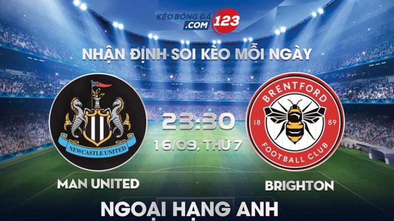 Tip soi kèo trực tiếp Newcastle United vs Brentford – 23h30 ngày 16/09