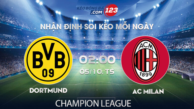 Soi kèo Dortmund vs AC Milan – 02h00 ngày 05/10/2023 – Champion League