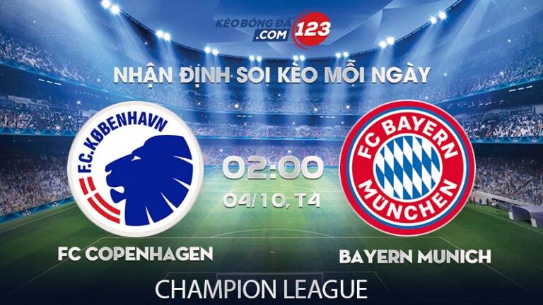 Soi kèo FC Copenhagen vs Bayern Munich – 02h00 ngày 04/10/2023 – Champion League