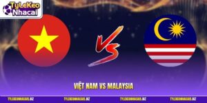 Việt Nam vs Malaysia